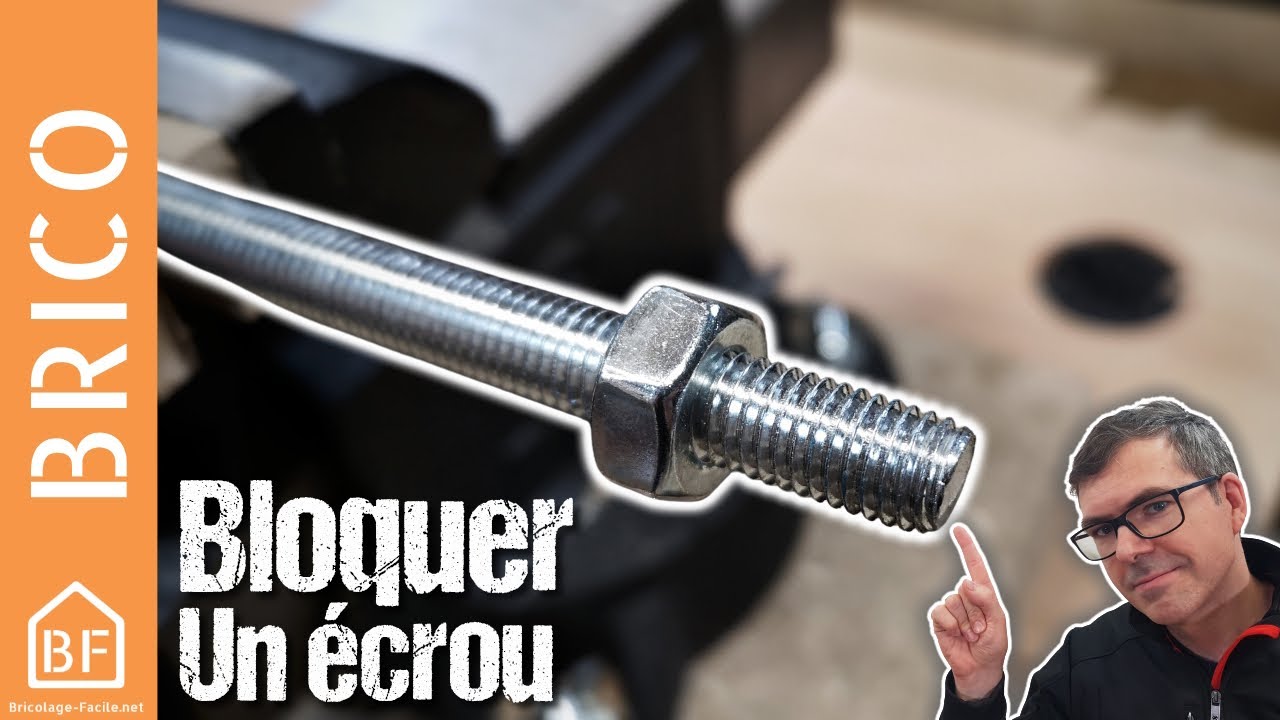 Comment bloquer un écrou desserré : technique du contre écrou !