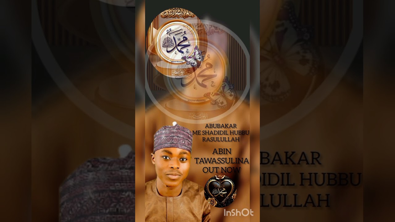 ABUBAKAR ME SHDIDIL HUBBU RASULULLAH, ABIN TAWASSULINA