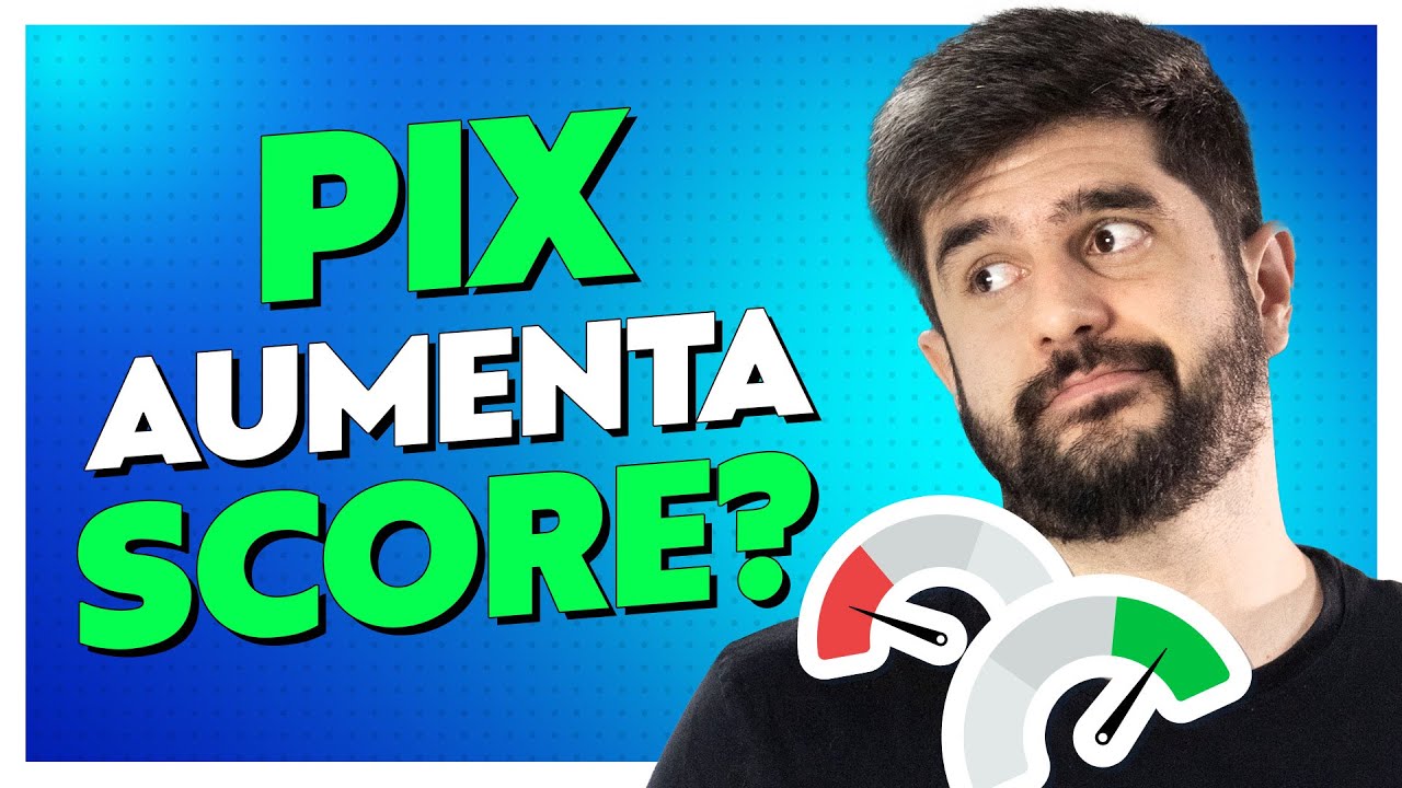 PIX Aumenta Score? Mitos e Verdades do PIX - Acordo Certo