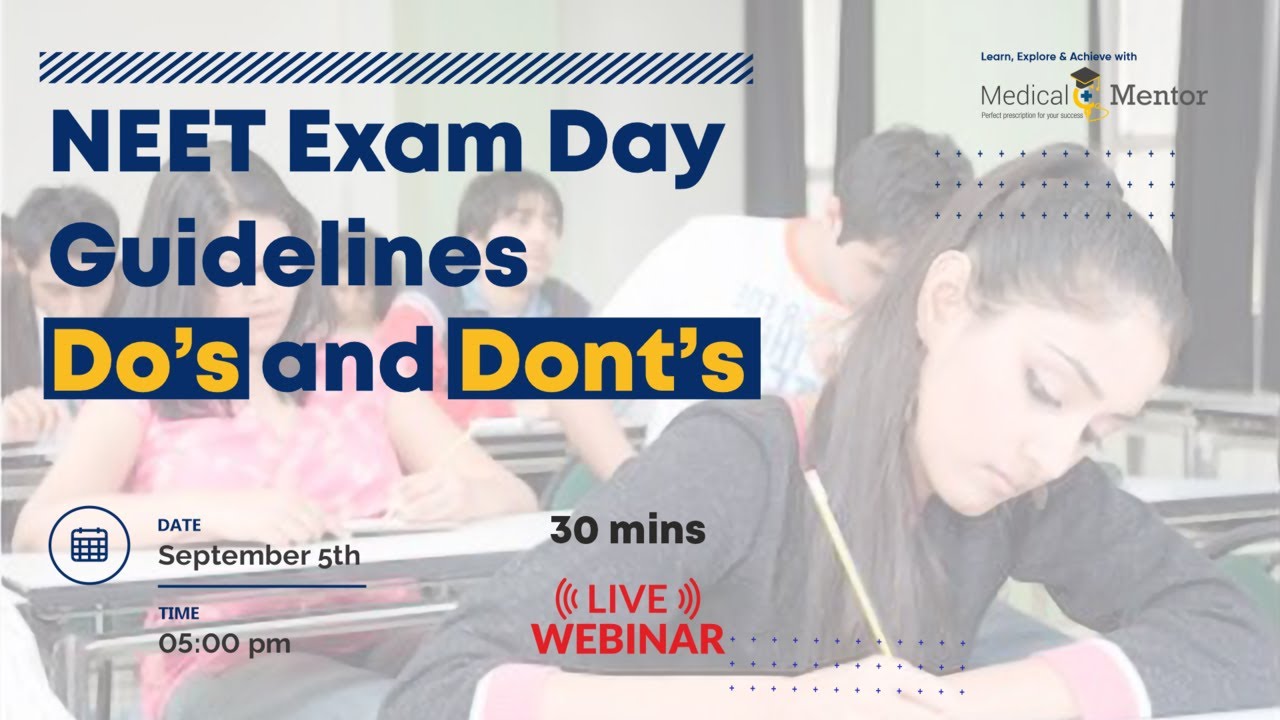NEET UG 2021 - NTA Exam Day Guidelines DO'S & DON'T | Medical Mentor