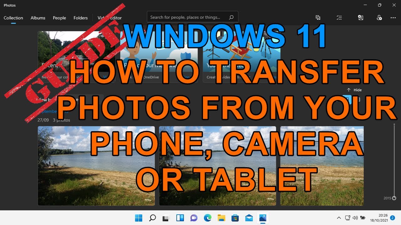 Windows 11 How to Download Pictures from a Phone, Camera or Tablet to your computer