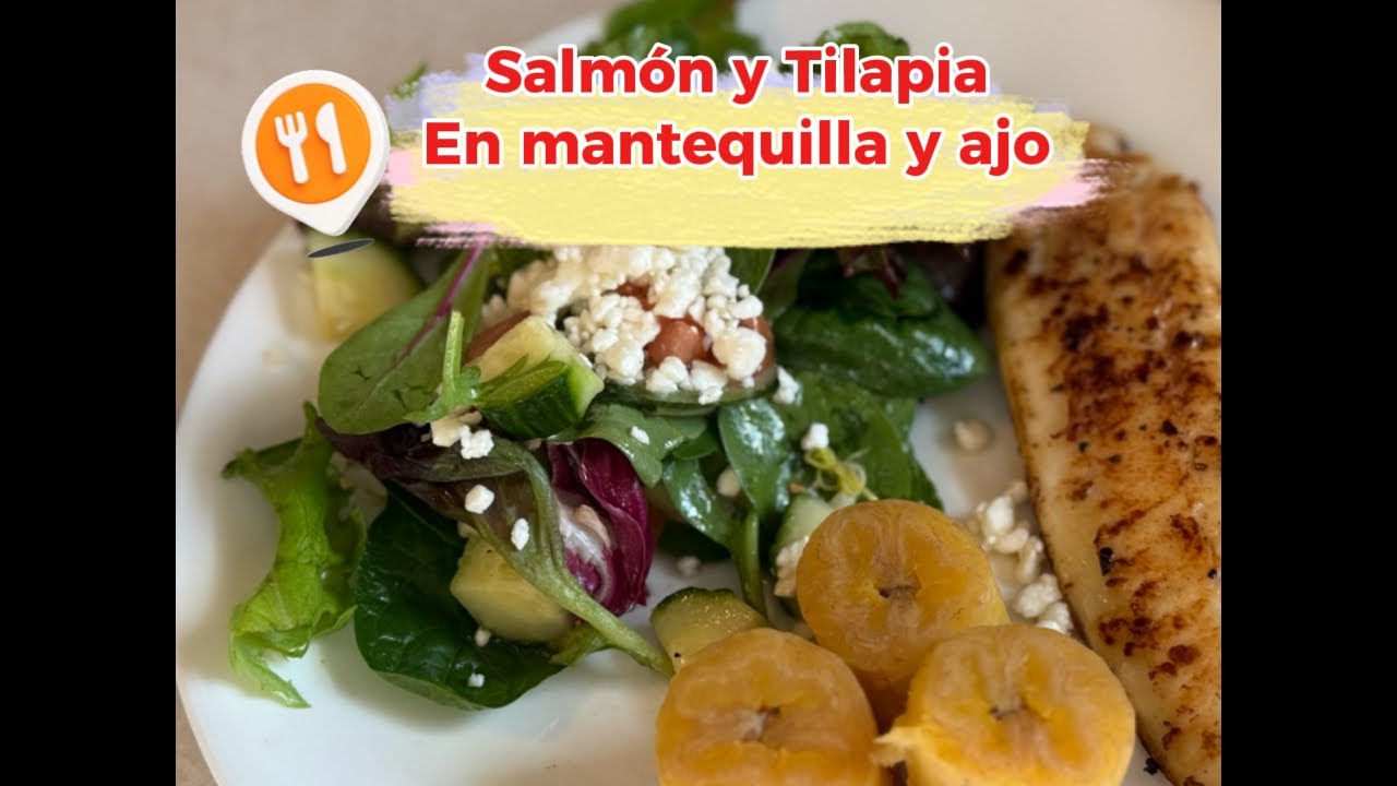 Como hacer Salmon y Tilapia en Mantequilla y Ajo | “Mi Cocina” |