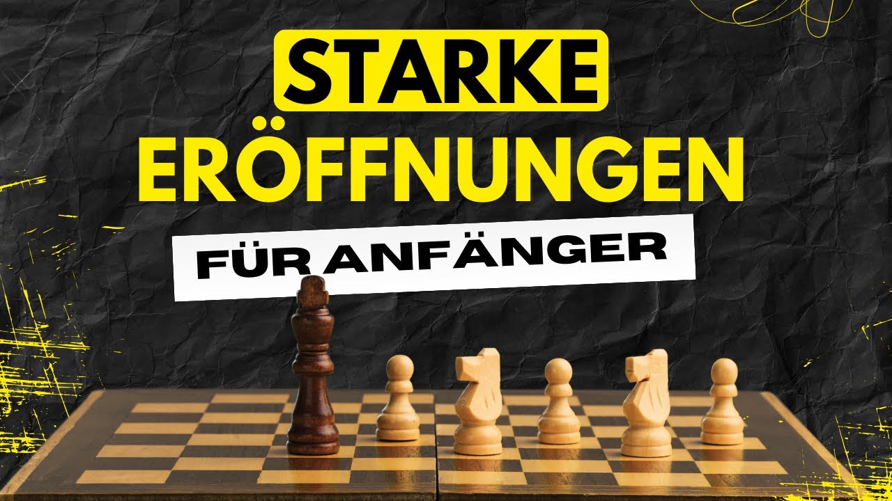 Das 18-Minuten-Eröffnungsrepertoire für Schachanfänger!