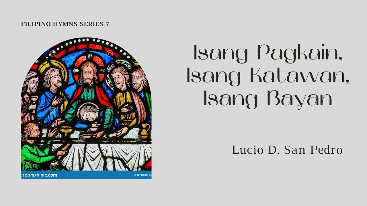 Isang Pagkain, Isang Katawan, Isang Bayan by Lucio D. San Pedro l Hereford Hauptwerk