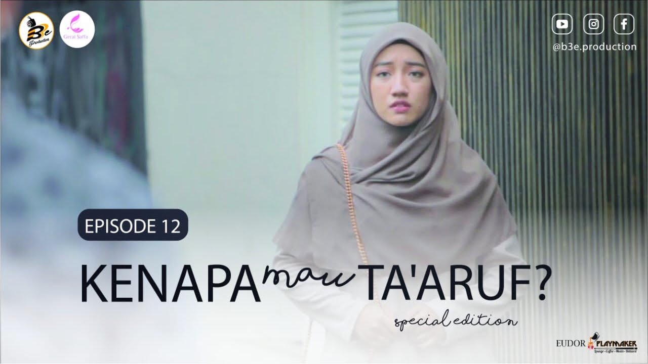 Kenapa Mau Ta'aruf Special Edition KMTSE   Episode 12 | Web Series