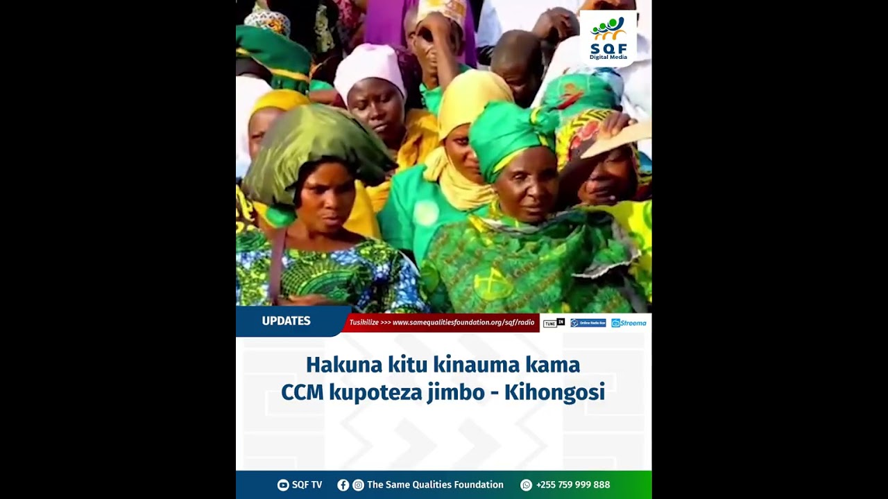 HAKUNA KITU KINAUMA KAMA CCM KUPOTEZA JIMBO   KIHONGOSI