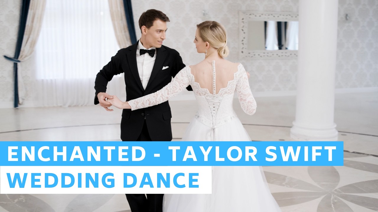 Taylor Swift - Enchanted (Long Version) Romantic First Dance Choreography | Wedding Dance ONLINE