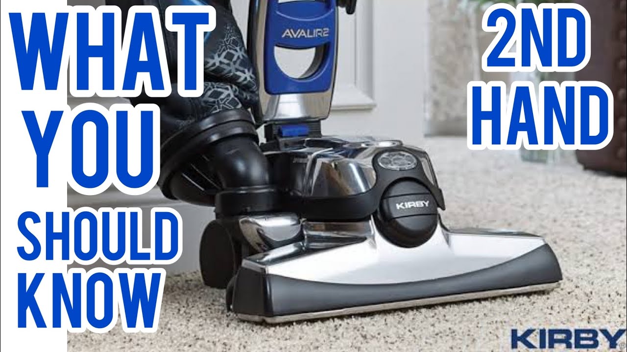 Kirby Vacuum Buying Guide For 2023: Getting A 2nd Hand Kirby