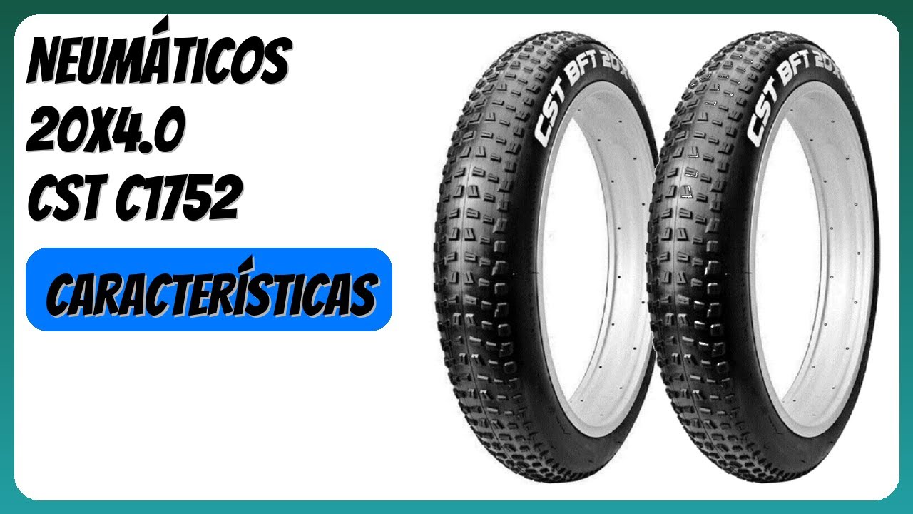 RESE&Ntilde;A (2025) : Neum&aacute;ticos 20x4.0 CST C1752. DETALLES