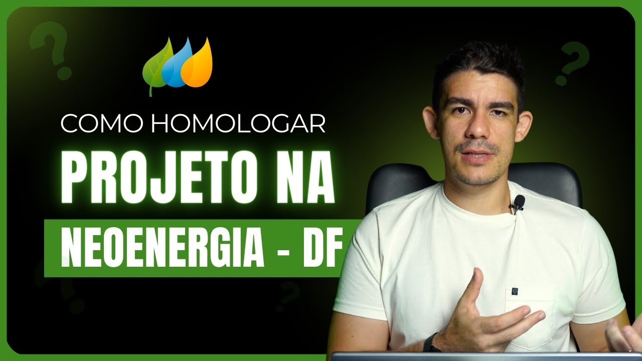 Como homologar projeto na Neoenergia - DF