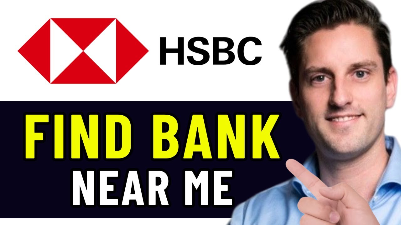HOW TO FIND HSBC BANK NEAR ME 2026! (FULL GUIDE)