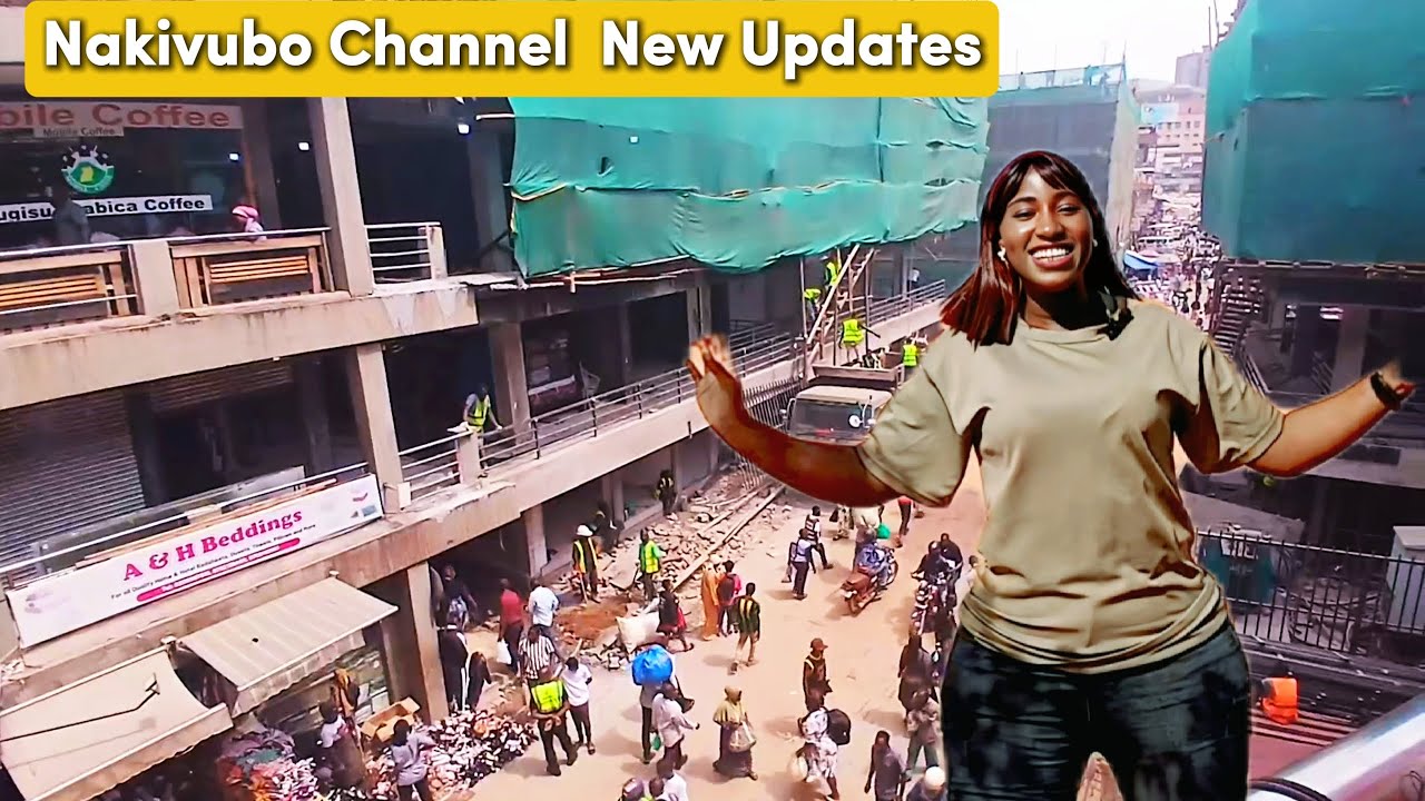 “What Changed? Inside the New Nakivubo Channel Construction”