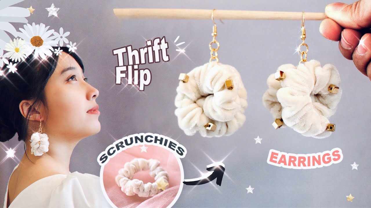 THRIFT FLIP // Turn Old Scrunchies into Fashion Earrings - New Accessories