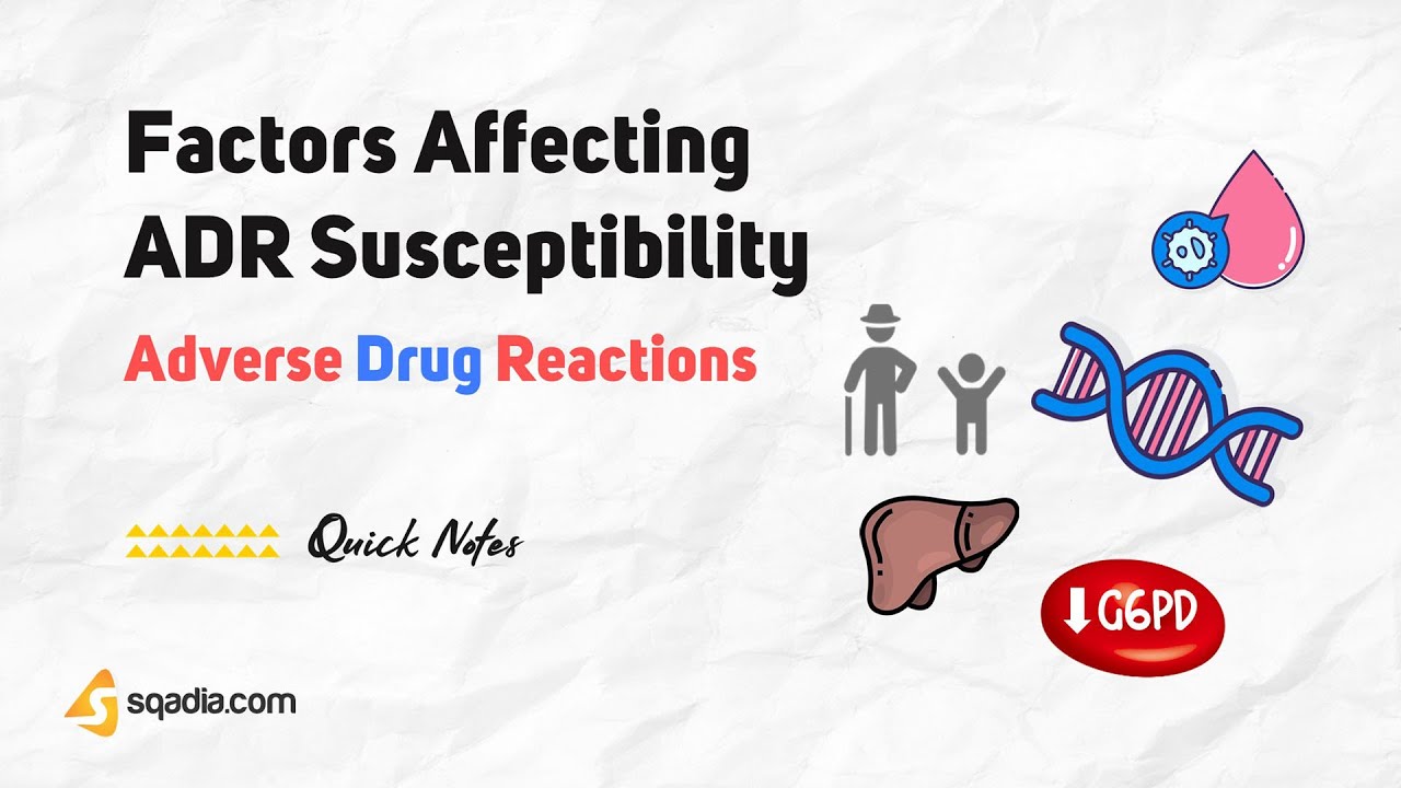 Adverse Drug Reactions (ADR) | Factors Affecting ADR Susceptibility