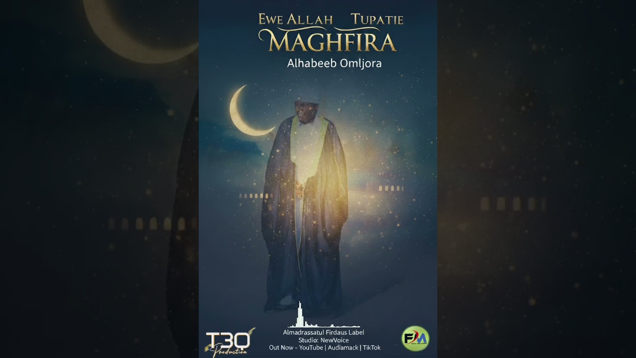  Ewe Allah tupatie maghfira by Alhabeeb Omljora (Official Audio) Qaswida 2026 Ya ramadhan