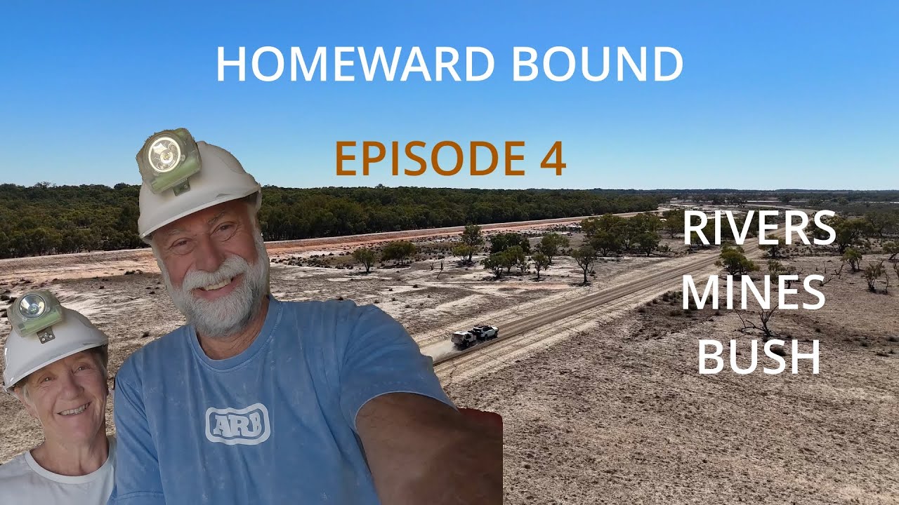 Homeward Bound - Episode 4 - Darling River Run Part 1