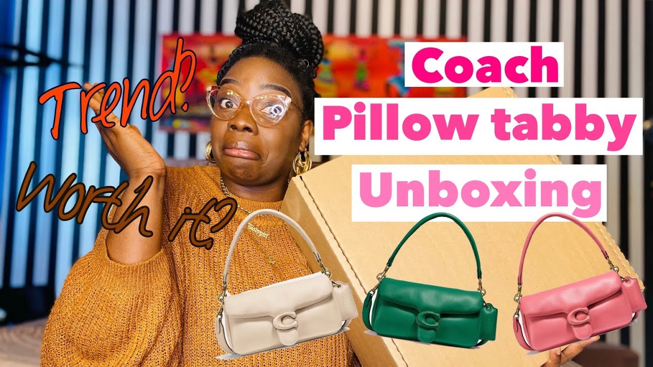 COACH PILLOW TABBY 26 UNBOXING | INITIAL IMPRESSIONS | WHAT FIT'S INSIDE | IS IT WORTH IT?
