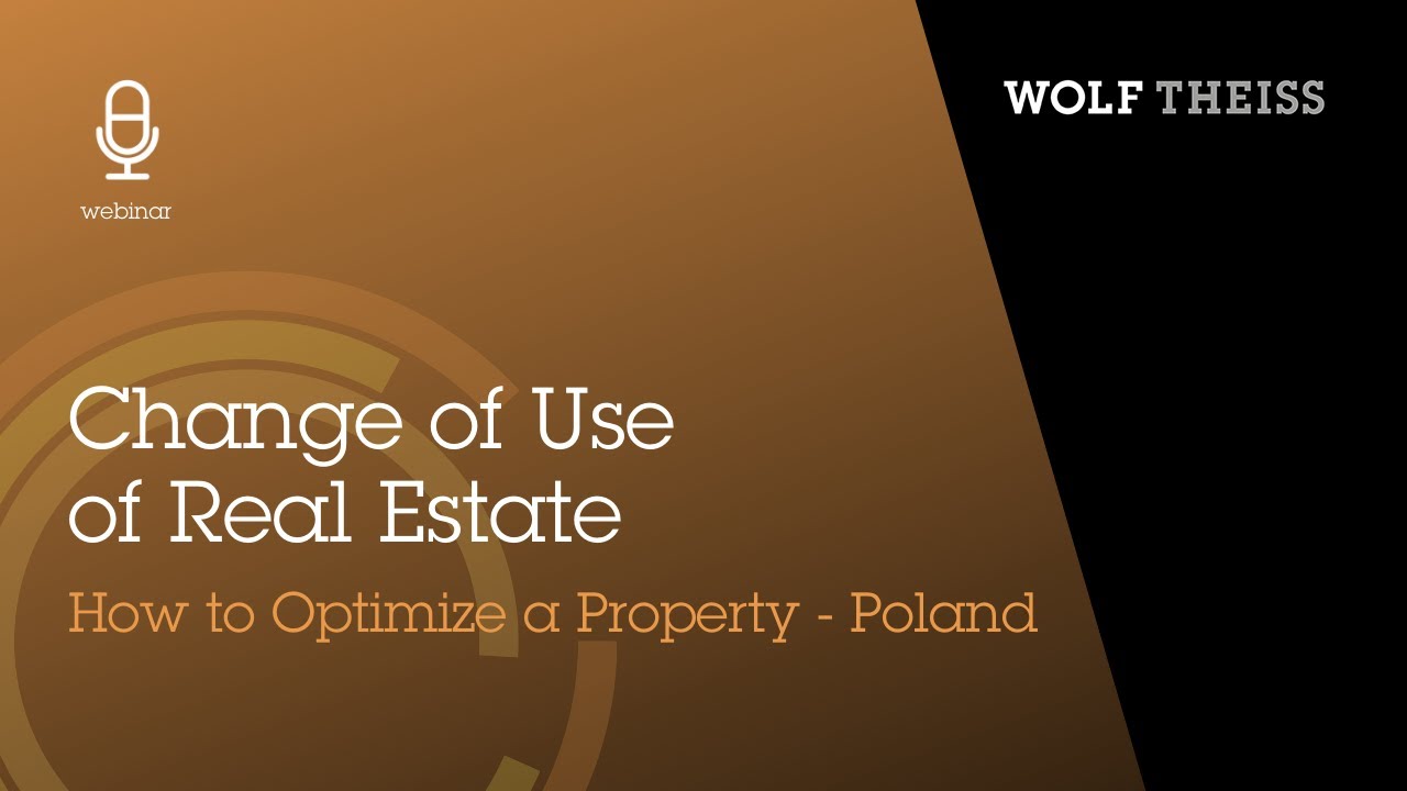 Change of Use of Real Estate – How to Optimize a Property - Poland