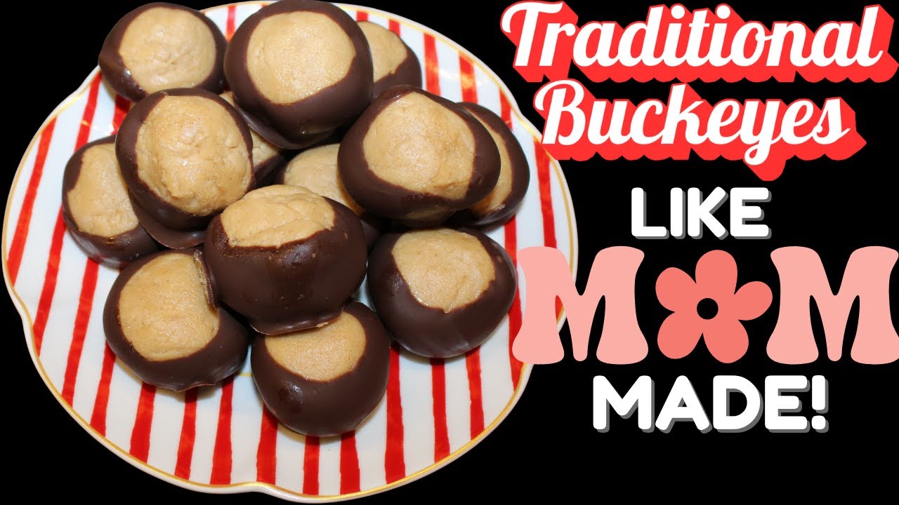 Traditional Buckeyes Recipe – Just Like Mom Made!