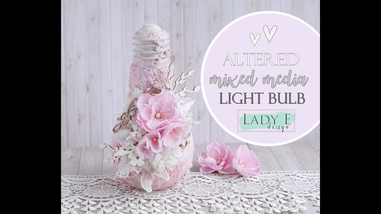 Altered Mixed Media Light Bulb * Crafty Sisters Hop *
