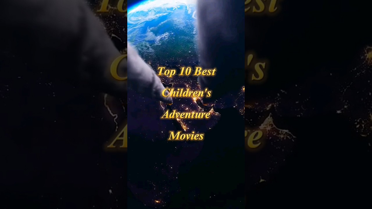 Top 10 Best Children's Adventure Movies #top10 #adventure #movies #hollywoodmovies #filmysachin