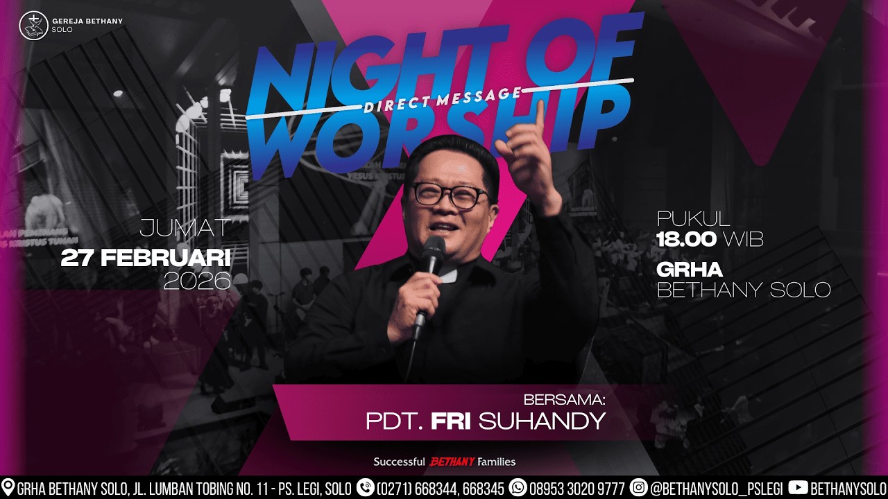 Night of Worship Direct Message | Pdt. Fri Suhandy