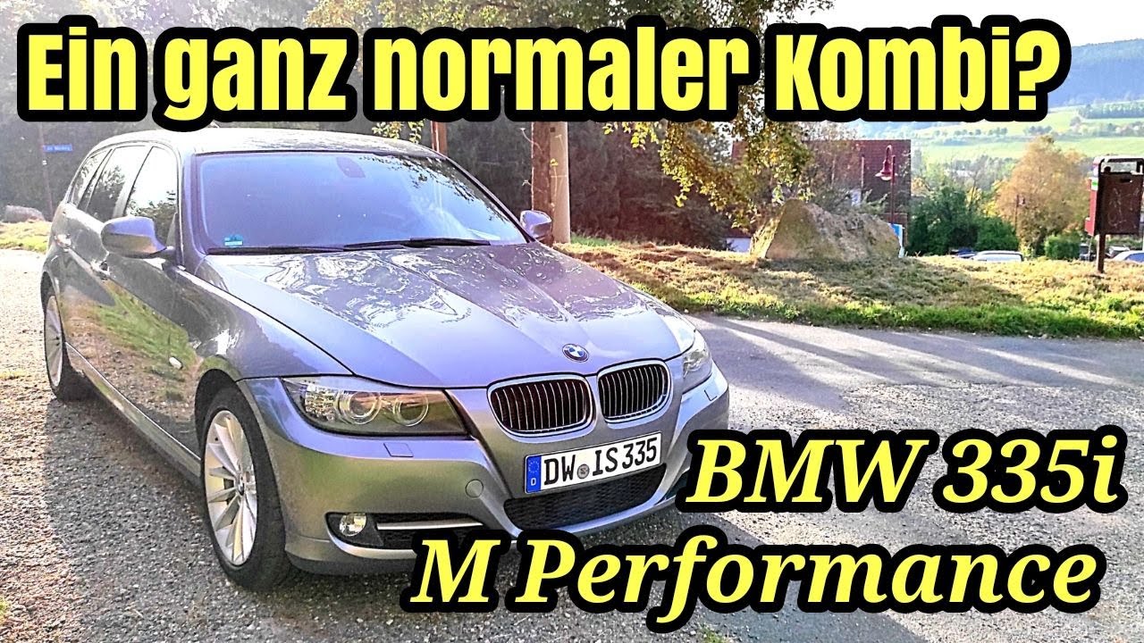 Ein ganz normaler Kombi? - BMW 335i M Performance E91 | Plus Minus 2022