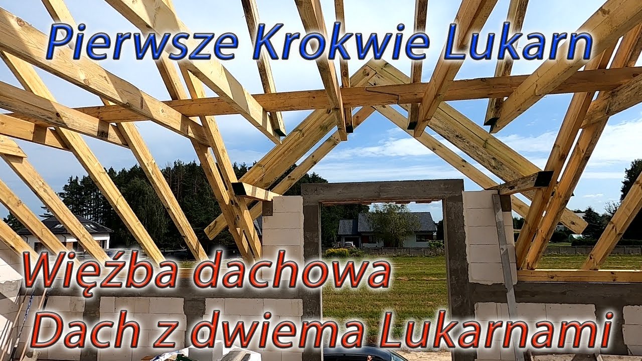 Jak policzyć pierwsze krokwie Lukarn? Więźba dachowa z dwiema lukarnami w dwie osoby