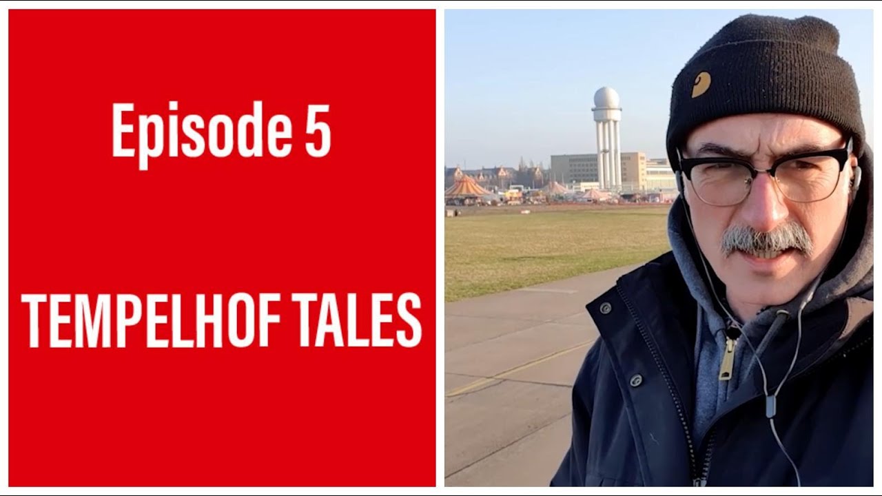 Episode 5 - Tempelhof Tales (Or how a Nazi monster became a Cold  War lifeline)
