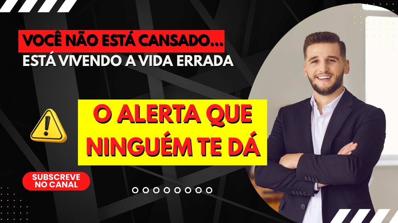 Você Não Está Cansado… Está Vivendo a Vida Errada | O Alerta Que Ninguém Te Dá