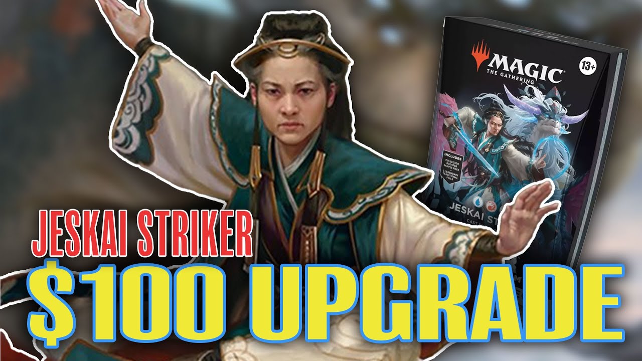 Jeskai Striker Upgrade - Improving the Precon Commander Deck with $100
