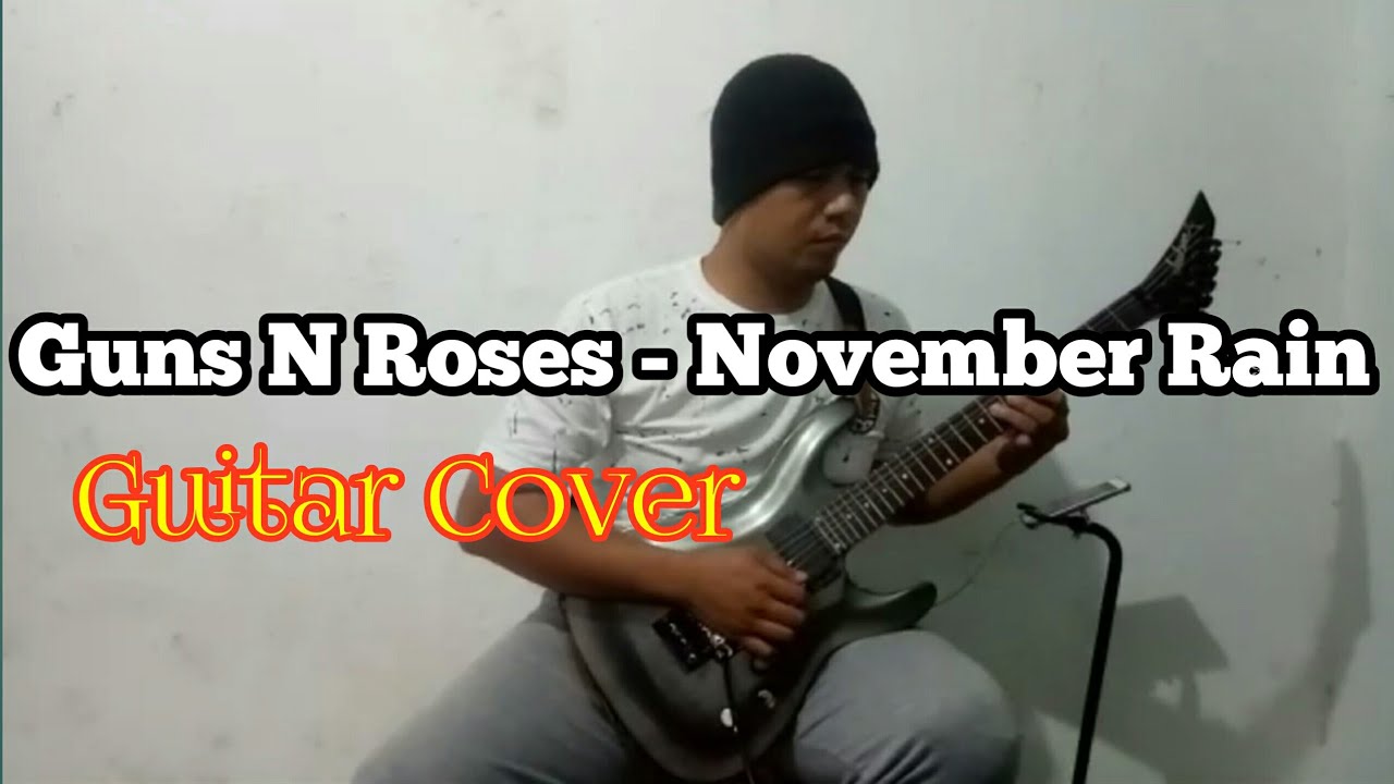 Guns N' Roses - November Rain Guitar Cover || Danny Official