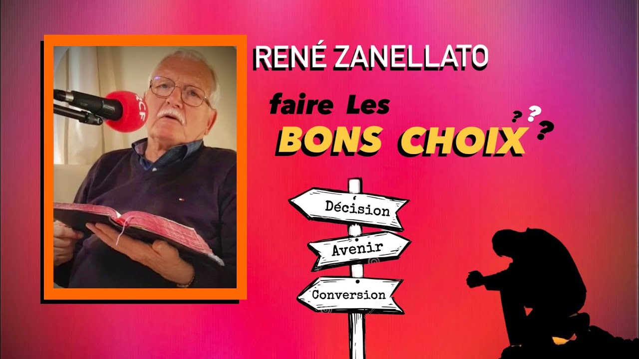 René Zanellato - faire les bons choix / prédication Sodome et Gomorrhe ( @JusteDieu )