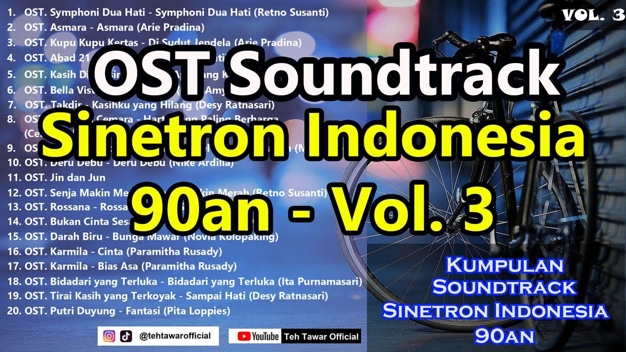 OST Soundtrack Sinetron Indonesia 90an - Vol 3