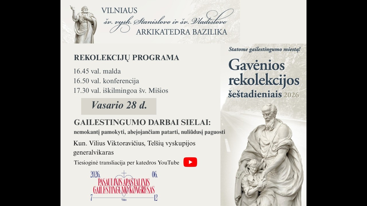 GAVĖNIOS REKOLEKCIJOS. Antra konferencija (2026-02-28)