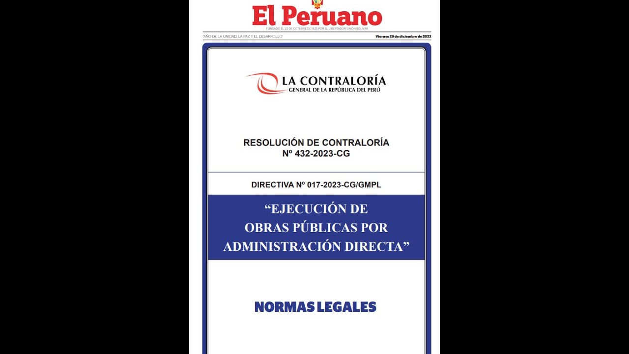 EJECUCIÓN DE OBRAS POR ADMINISTRACIÓN DIRECTA - Directiva de 017-2023-CG/GMPL, CONTRALORIA