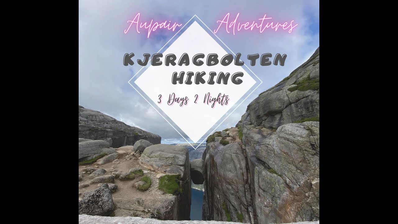 KJERAG HIKING l Summer in Norway l Aupair in Norway Adventures (Chai Rempillo Vlogs )
