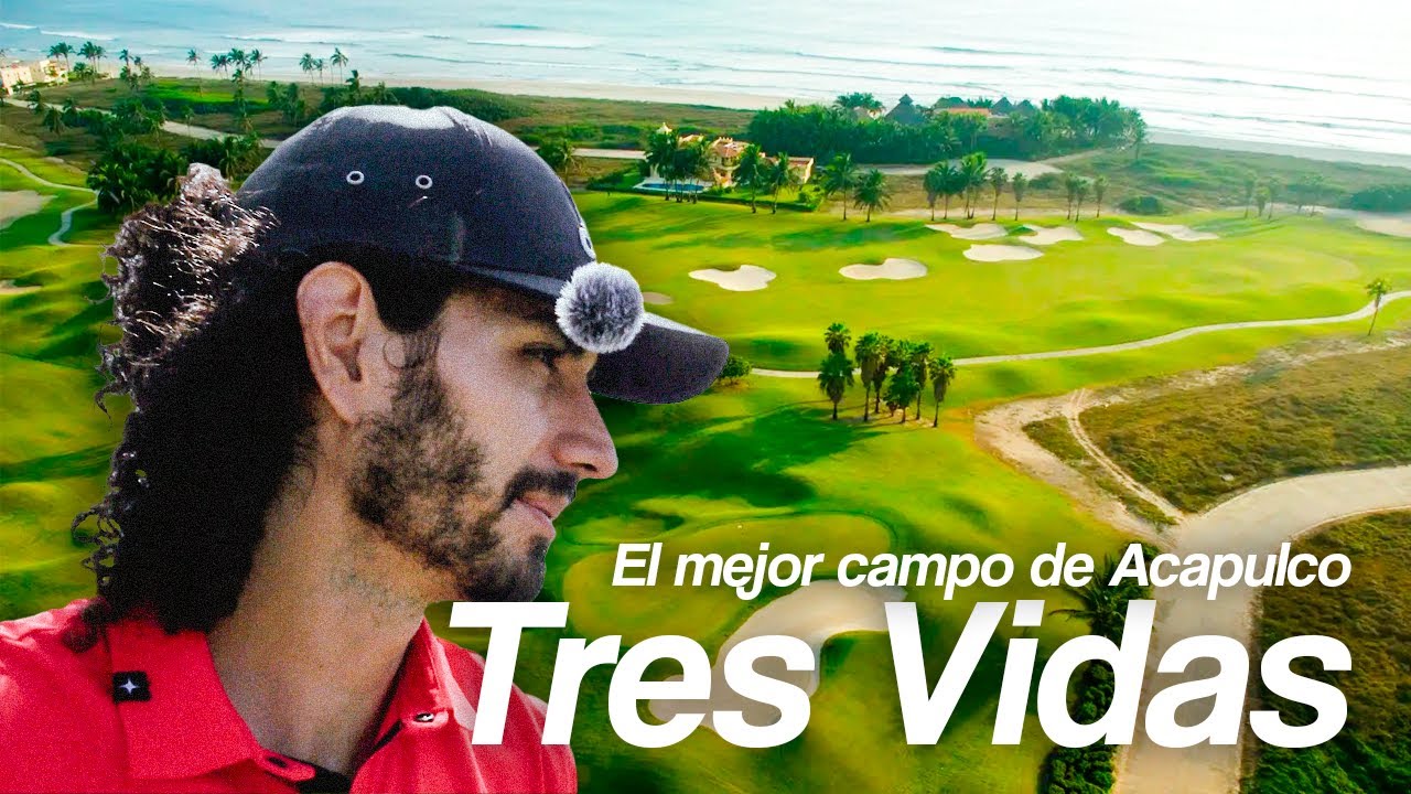 El mejor campo de GOLF en ACAPULCO ⛳️🌴 Tres Vidas