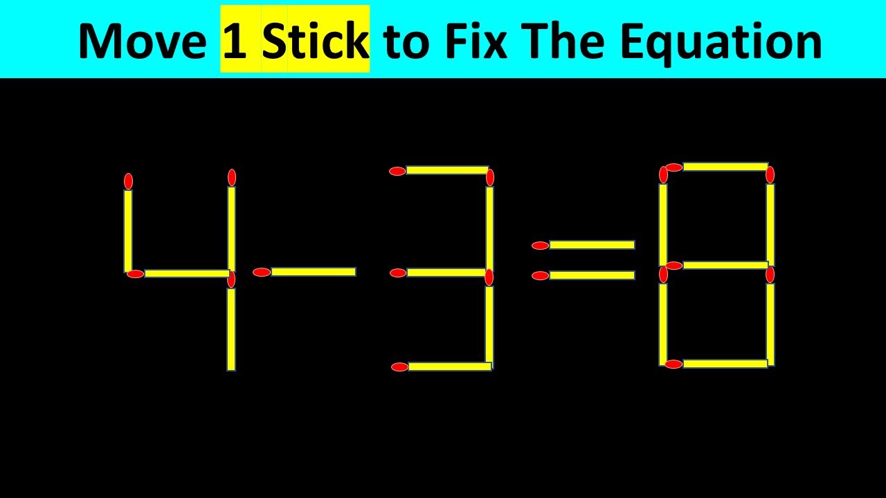 Matchstick Puzzle - Fix The Equation 