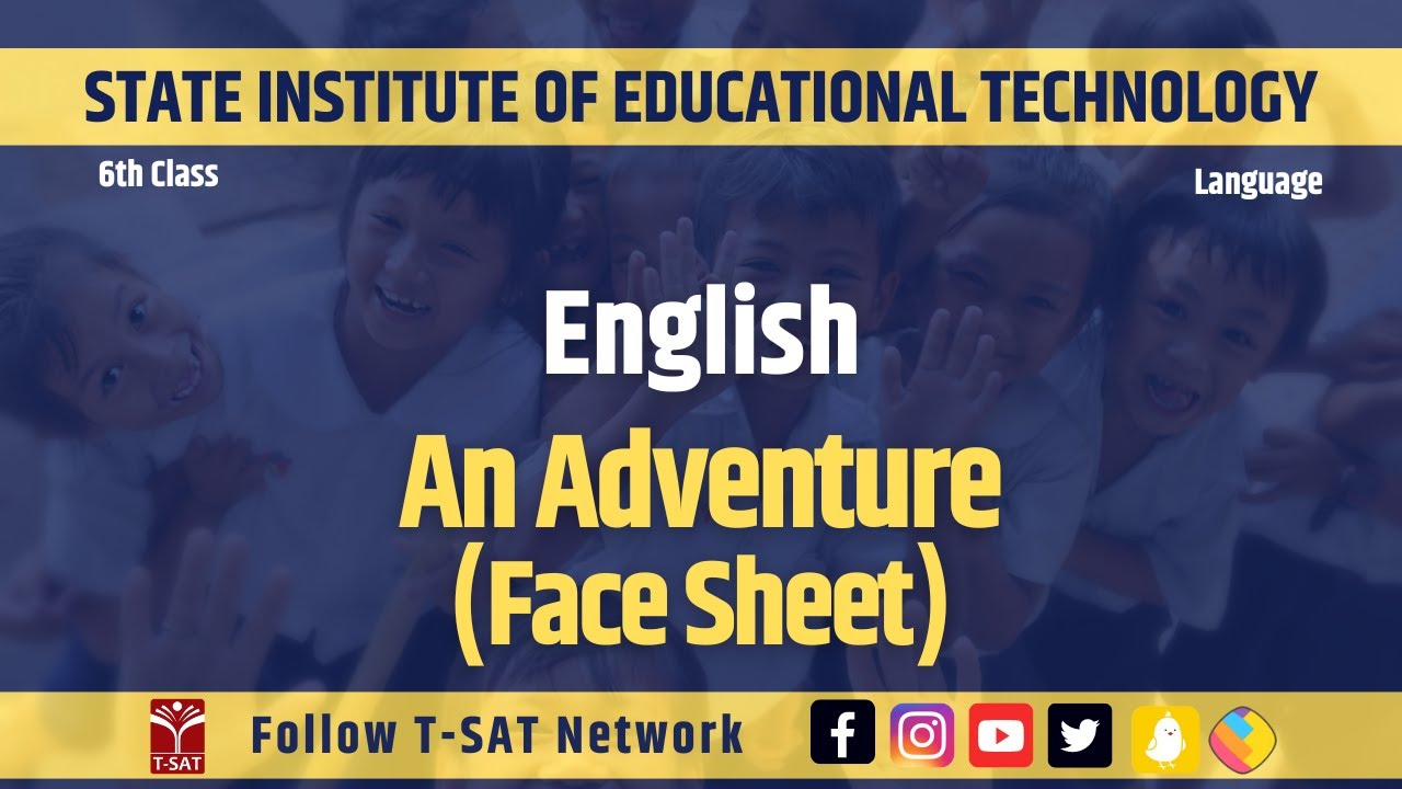 English (L) - An Adventure (Face Sheet) | SIET (6th Class) | T-SAT
