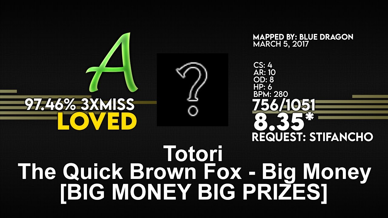 [8.35⭐] Totori (rustbell) | Big Money [BIG MONEY BIG PRIZES] 97.46% 3xMiss | Loved - osu!