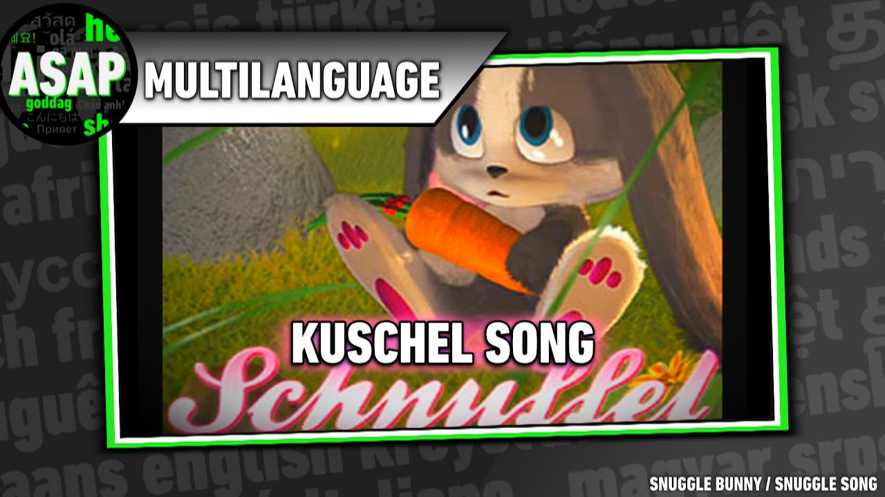 Schnuffel (Snuggle Bunny) - “Kuschel Song” | Multilanguage (Requested)