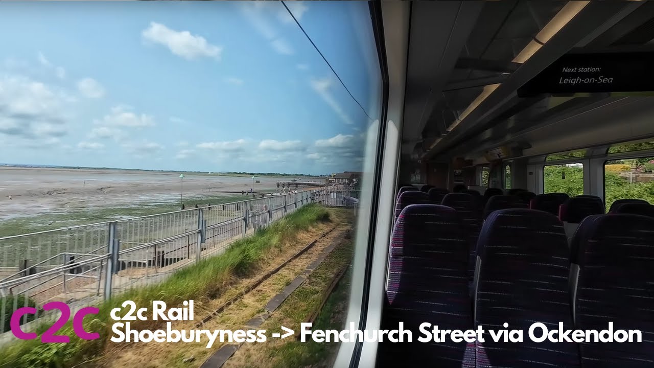 C2C Full Journey (Shoeburyness - London Fenchurch Street via Ockendon)