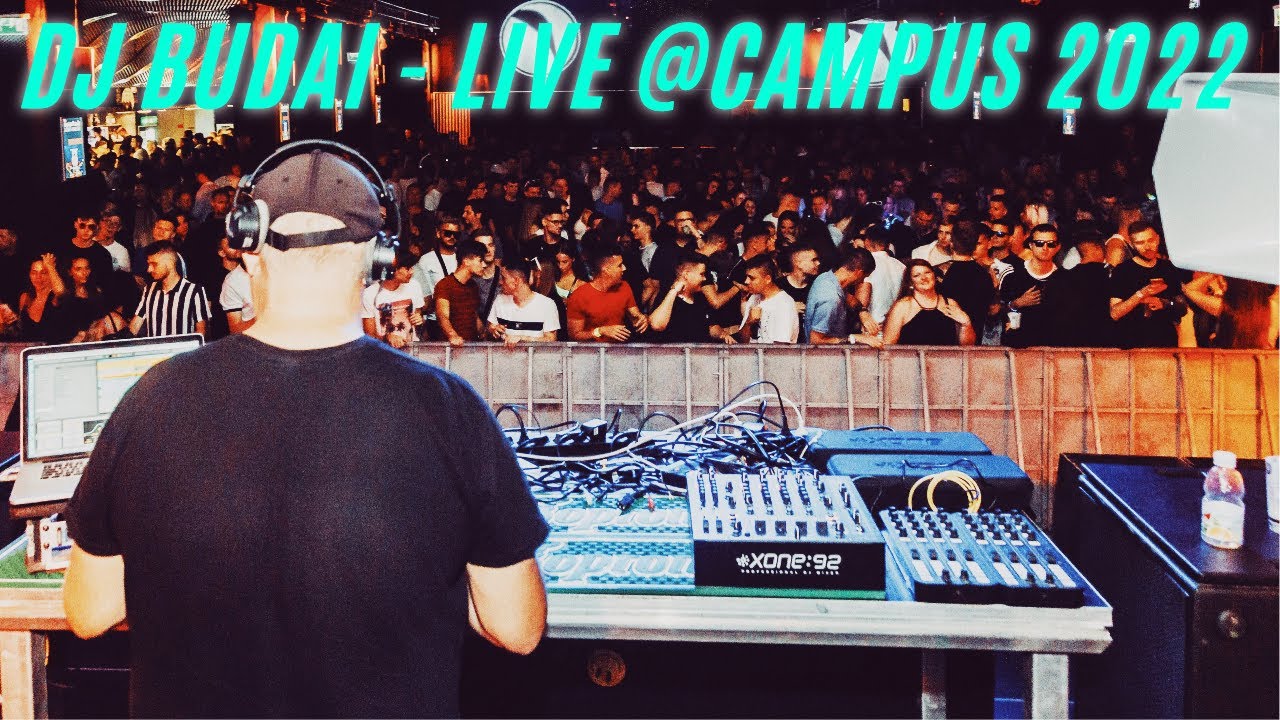 DJ Budai - Live @ Campus festival 2022.07.20.