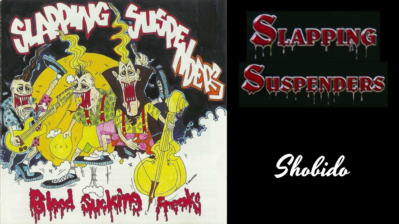 Slapping Suspenders - Shobido