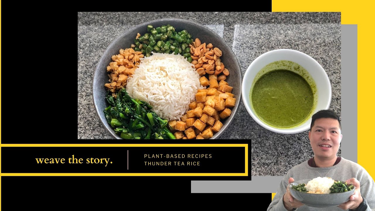 Plant-Based Recipes / Thunder Tea Rice