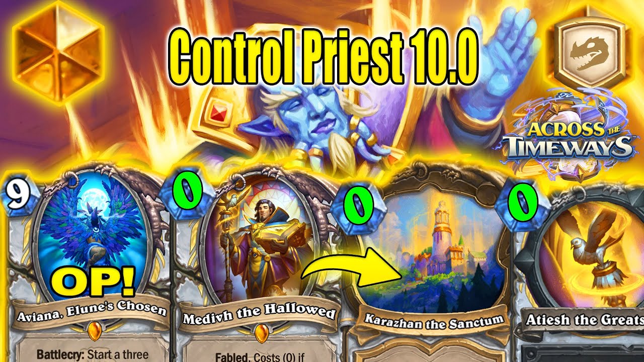80% Win Buffed Control Priest 10.0 Craft in 2026 To Climb Rank At Across the Timeways | Hearthstone