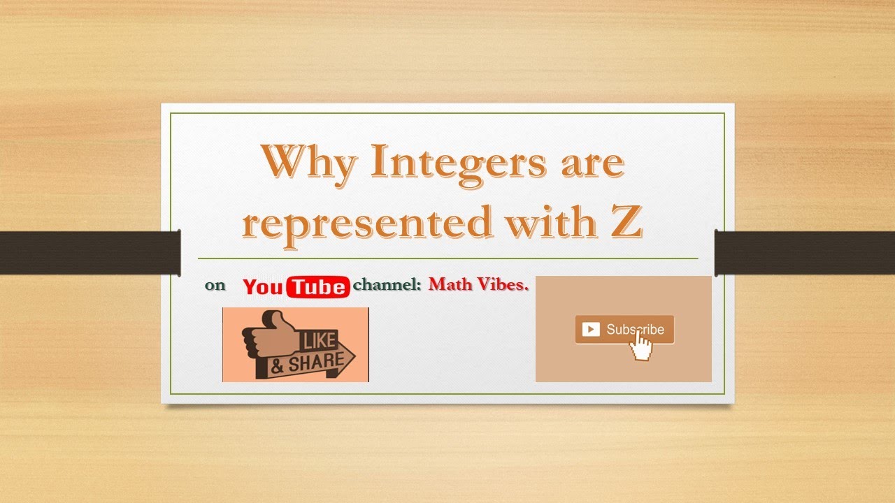 Why integers are represented with Z and not with I, Representation of Integers, symbol of integers