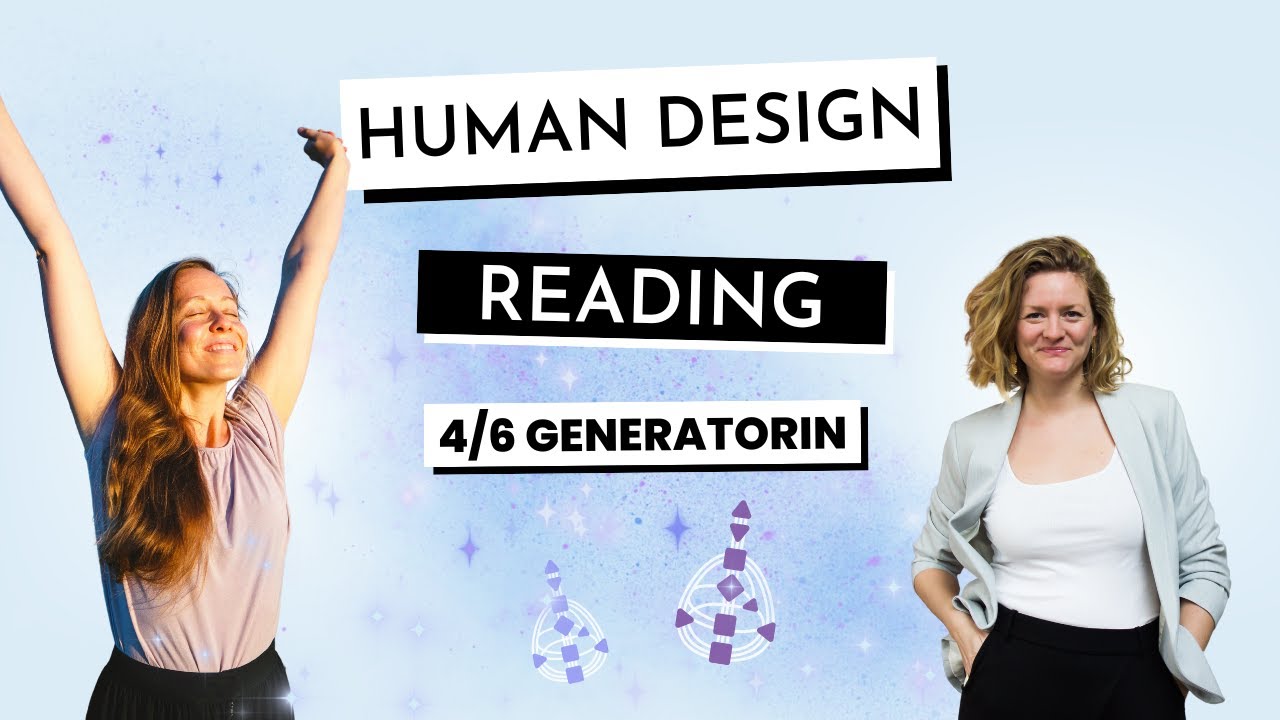 Human Design Reading | 4/6 Generatorin | Interview & Chartanalyse mit Elisabeth Hahnke
