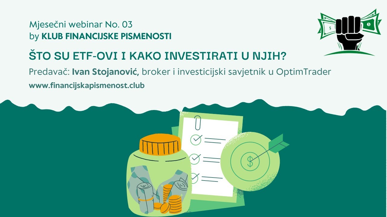 Što su ETF-ovi i kako investirati u njih  - mjesečni webinar No. 03 #14